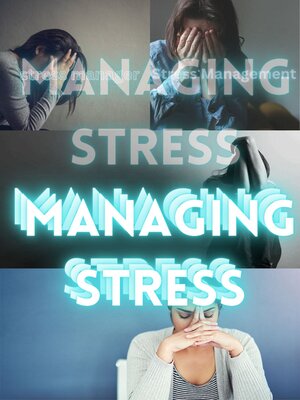 cover image of Managing Stress